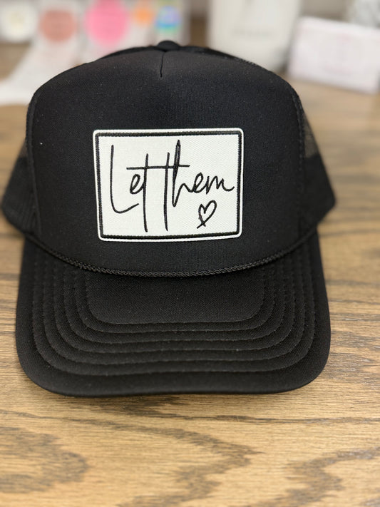 Let Them Patch Trucker Hat
