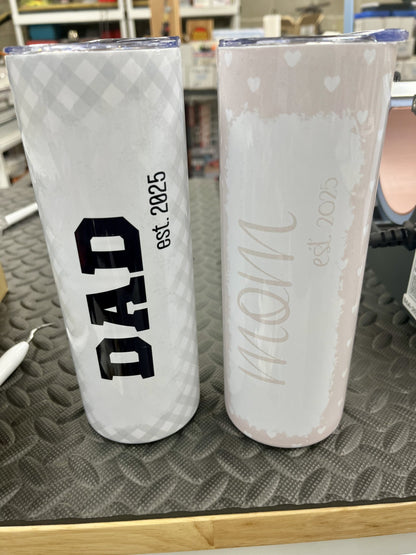 Parents To Be/ New parents 20 oz Skinny Tumblers